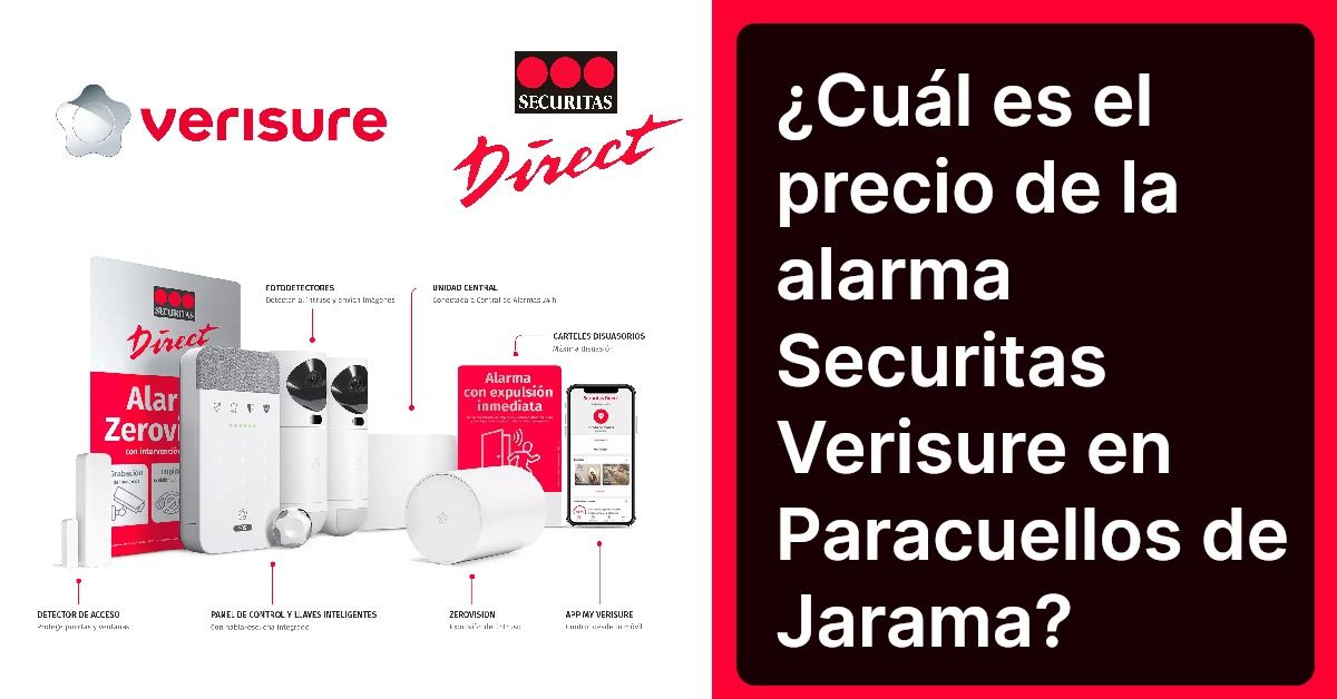¿Cuál es el precio de la alarma Securitas Verisure en Paracuellos de Jarama?